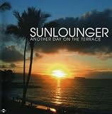 Sunlounger: Another Day on the Terrace