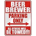 " BEER BREWER PARKING ONLY " PARKING SIGN OCCUPATIONS