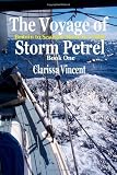 The Voyage of Storm Petrel: Book 1: Britain to Senegal alone in a boat