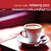 Corner Café: Relaxing Jazz CD