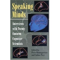 Speaking Minds: Interviews with Twenty Eminent Cognitive Scientists