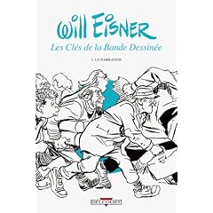 Les Cl�s de la Bande Dessin�e : Volume 2, La Narration