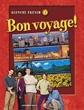 Bon voyage!, Level 1, Student Edition (Glencoe French, Level 1)