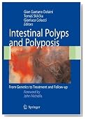 Intestinal Polyps and Polyposis: From Genetics to Treatment and Follow-up