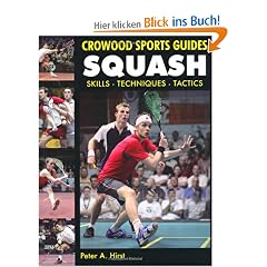 Squash: Skills Techniques Tactics (Crowood Sports Guides)
