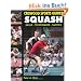 Squash: Skills Techniques Tactics (Crowood Sports Guides)