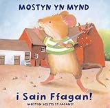 Mostyn yn mynd i Sain Ffagan! = Mostyn visits St Fagan's!
