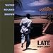 Wayne Roland Brown, Late Not Lost, 発売中