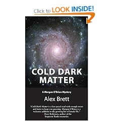 Cold Dark Matter (Morgan O'Brien Mystery)