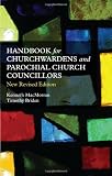 A Handbook for Churchwardens and Parochial Church Councillors