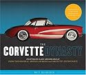 The Corvette Dynasty (The...Dynasty)