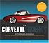 The Corvette Dynasty (The...Dynasty)