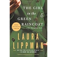 The Girl in the Green Raincoat: A Tess Monaghan Novel