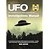 UFO Investigations Manual: UFO investigations from 1982 to the present day