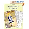 Color Your Own Impressionist Paintings (Dover Art Coloring Book)