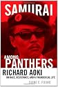 Samurai among Panthers