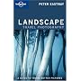 Landscapes (Lonely Planet Travel Photography)
