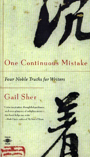 One Continuous Mistake: Four Noble Truths for Writers (Compass)