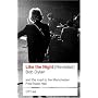 Like The Night (Revisited) : Bob Dylan and the Road to the Manchester Free Trade Hall