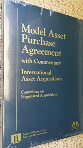 Model Asset Purchase Agreement: With Commentary