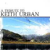Tribute to Keith Urban