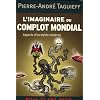 L'imaginaire du complot mondial : Aspects d'un mythe moderne