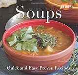 Soups : quick and easy, proven recipes