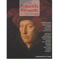 Les Primitifs flamands et leur temps