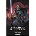 Star Wars le c�t� obscur, Tome 9 : Dark Bane