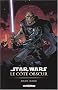 Star Wars le c�t� obscur, Tome 9 : Dark Bane