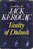 Vanity of Duluoz;: An adventurous education, 1935-46
