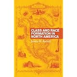 class and race formation in north america