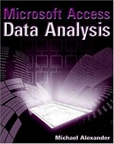 Microsoft Access Data Analysis: Unleashing the Analytical Power of Access