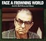 Face a Frowning World: An E.C. Ball Memorial Album