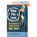 When I Was a Loser: True Stories of (Barely) Surviving High School