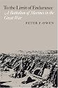 To the Limit of Endurance: A Battalion of Marines in the Great War (C.A. Brannen Series)