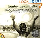 Jambo Means Hello: Swahili Alphabet Book