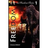 Freedom ~ Angela Dorsey