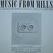 Music From Mills