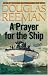 Books : A Prayer for the Ship (The Modern Naval Fiction Library)