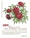 L'ABC des Fleurs du Jardin