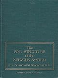 The fine structure of the nervous system : the neurons and supporting cells