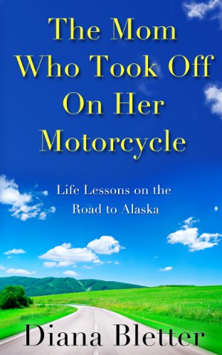 The Mom Who Took Off On Her Motorcycle