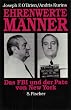 Ehrenwerte M�nner. Das FBI und der Pate von New York