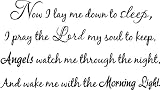 Now I lay me down to sleep I pray the Lord my soul to keep Angels watch me through the night And wake me with the morning light sweet lullaby cute wall quotes sayings art vinyl decal