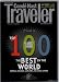 CONDE NAST TRAVELER: 2006 TOP 100 READERS' CHOICE AWARDS; THE BEST IN THE WORLD (HOTELS, CRUISES, AIRLINES, ISLANDS, CITIES) (TRUTH IN TRAVEL)
