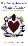 The Law of Attraction Made Simple Magnetize your heartfelt desires 51mekR1zJ1L. SL160 The Law of Attraction Made Simple Magnetize your heartfelt desires