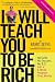 I Will Teach You To Be Rich