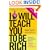 I Will Teach You To Be Rich