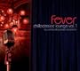 Chillodesiac Lounge vol. 1: Fever